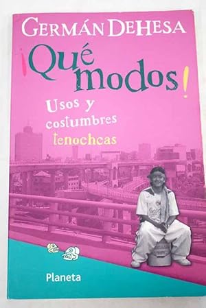 Seller image for Qu modos! for sale by Alcan Libros