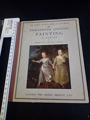 Eighteenth Century Painting In Europe