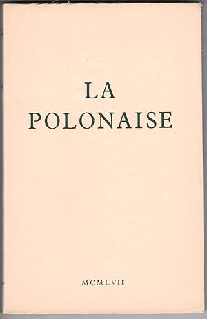 La Polonaise. Roman. (Avertissement aux filles trop passionnées). Préface de Henri Clouard.