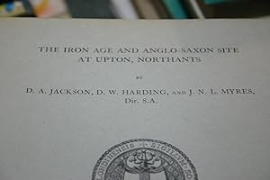 Image du vendeur pour The Iron Age And Anglo - Saxon Site At Upton Northants - Volume XLIX Part II. mis en vente par SGOIS