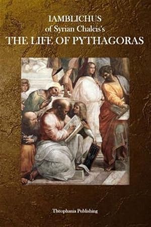 Immagine del venditore per The Life of Pythagoras venduto da GreatBookPrices