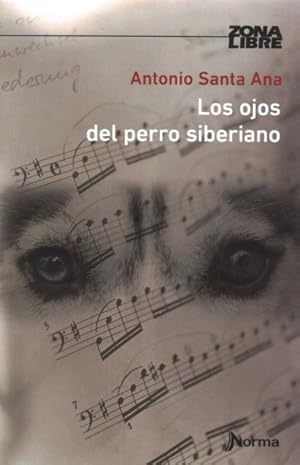 Seller image for Los ojos del perro siberiano / The eyes of the Siberian dog -Language: spanish for sale by GreatBookPrices