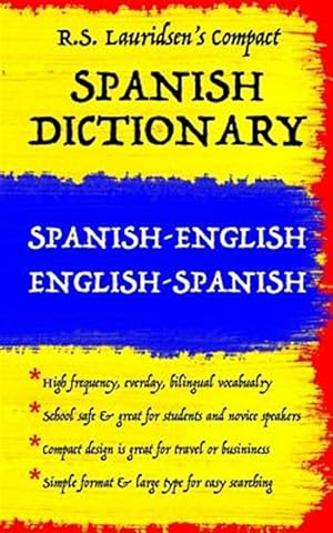 Imagen del vendedor de Spanish Dictionary: Lauridsen's Compact: Spanish-English English-Spanish a la venta por GreatBookPrices