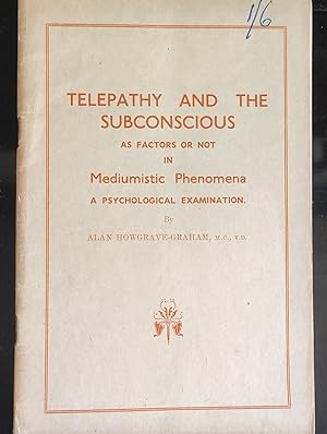 Immagine del venditore per Telepathy and the Subconscious as Factors or Not in Mediumistic Phenomena: A Psychological Examination venduto da Shore Books