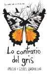 Seller image for Lo contrario del gris for sale by Agapea Libros