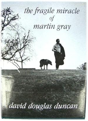 Seller image for The Fragile Miracle of Martin Gray for sale by PsychoBabel & Skoob Books