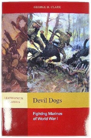 Bild des Verkufers fr Devil Dogs: Fighting Marines of World War I zum Verkauf von PsychoBabel & Skoob Books