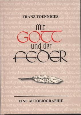 Bild des Verkufers fr Mit Gott und der Feder. Eine Autobiographie. zum Verkauf von Antiquariat Jenischek