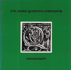 375 Jahre Quirinus-Gymnasium. Festschrift.