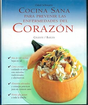 Cocina sana para prevenir las enfermedades del corazón.