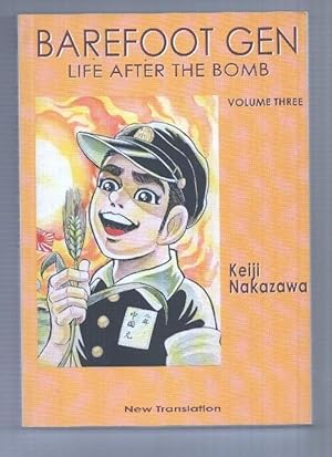 Imagen del vendedor de Last Gasp of San Francisco: Barefoot Gen volume 3: Life After the Bomb- Keiji Nakazawa. New Trasnslation a la venta por El Boletin