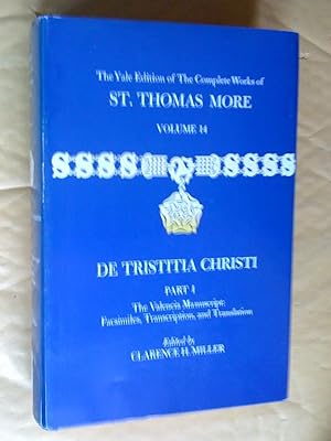 Bild des Verkufers fr The Yale Edition of the Complete Works of St. Thomas More, Vol. 14, De Tristitia Christ (Part I only) zum Verkauf von Livresse