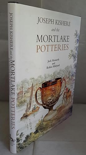 Imagen del vendedor de Joseph Kishere and the Mortlake Potteries. a la venta por Addyman Books