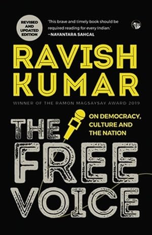 Image du vendeur pour The Free Voice: On Democracy, Culture and the Nation (Revised and Updated Edition) mis en vente par GreatBookPrices