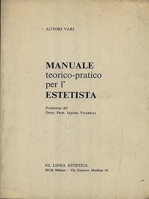 Bild des Verkufers fr Manuale teorico pratico per l'estetista zum Verkauf von Librodifaccia