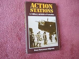 ACTION STATIONS 4. MILITARY AIRFIELDS OF YORKSHIRE