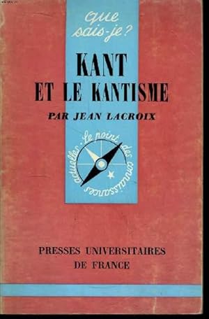 Image du vendeur pour Que sais-je? N 1213 Kant et le kantisme mis en vente par Le-Livre