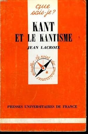 Image du vendeur pour Que sais-je? N 1213 Kant et le kantisme mis en vente par Le-Livre