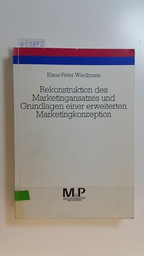 Seller image for Rekonstruktion des Marketingansatzes und Grundlagen einer erweiterten Marketingkonzeption for sale by Gebrauchtbcherlogistik  H.J. Lauterbach