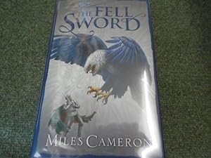 Bild des Verkufers fr The Fell Sword zum Verkauf von Keoghs Books