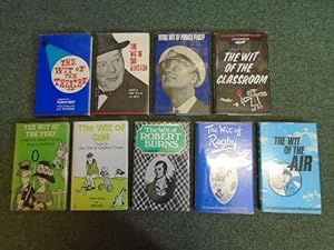 Imagen del vendedor de Collection of "The Wit of " Series. Including, Theatre; Sir Winston; More Wit of Prince Philip; Classroom; Turf; Golf; Robert Burns; Rugby; Air [9 volumes]" a la venta por Keoghs Books