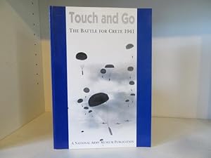 Seller image for Touch and Go Crete: The Battle for Crete, 1941 for sale by BRIMSTONES