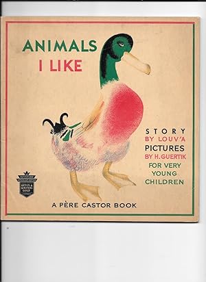 Image du vendeur pour Animals I Like mis en vente par John Wielinski