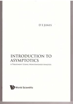 Introduction to Asymptotics: A Treatment using Nonstandard Analysis