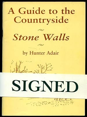 Imagen del vendedor de A Guide to the Countryside | Stone Walls [Signed] a la venta por Little Stour Books PBFA Member