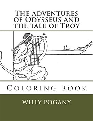 Image du vendeur pour The Adventures of Odysseus and the Tale of Troy: Coloring Book mis en vente par GreatBookPrices