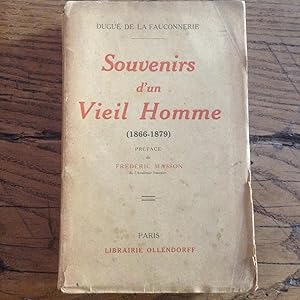 Souvenirs d' un Vieil Homme ( 1866 - 1879 )