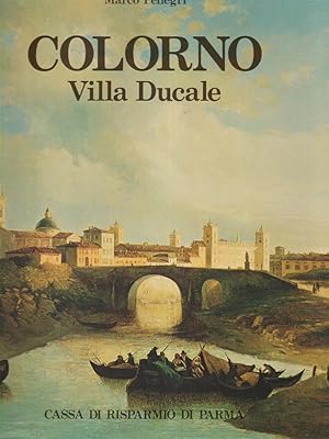 Image du vendeur pour Colorno Villa Ducale mis en vente par Librodifaccia