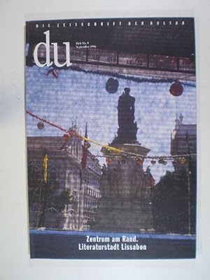du. Die Zeitschrift der Kultur. September 1996 / Heft Nr. 664. Zentrum am Rand. Literaturstadt Li...