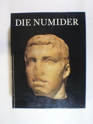 Seller image for Die Numider. Reiter und Knige nrdlich der Sahara for sale by Buchfink Das fahrende Antiquariat