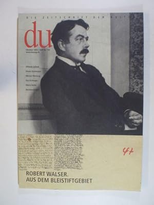 du. Die Zeitschrift der Kultur. Oktober 2002 / Heft Nr. 730. Robert Walser. Aus dem Bleistiftgebiet
