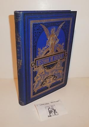 Histoire de France, par Émile Keller député du Bas-Rhin. Sixième édition. Tours. 1880.