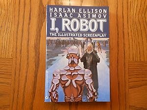 Imagen del vendedor de I, Robot: The Illustrated Screenplay a la venta por Clarkean Books