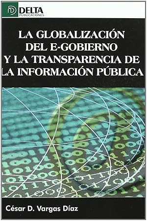 Imagen del vendedor de Globalizacion del e-gobierno y la transparencia informacion a la venta por Imosver