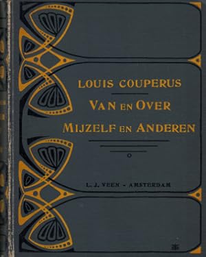 Van en Over Mijzelf en Anderen. [Eerste bundel].