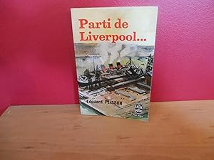 Seller image for PARTI DE LIVERPOOL for sale by La Bouquinerie � D�d�
