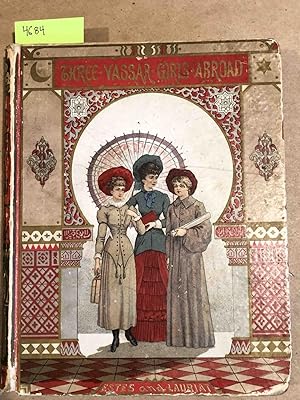 Seller image for Three Vassar Girls Abroad. Rambles of Three College Girls on a Vacation Trip Through France and Spain. for sale by Carydale Books