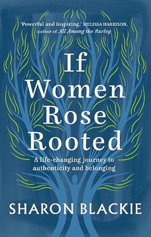 Imagen del vendedor de If Women Rose Rooted (Paperback) a la venta por Grand Eagle Retail
