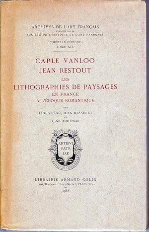 Carle Vanloo, Jean Restout: Les lithographie de paysages en France à l'époque romantique.