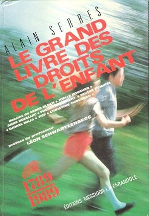 Bild des Verkufers fr Le Grand Livre Des Droits De L'enfant : 1789-1989 zum Verkauf von Au vert paradis du livre