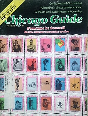 CHICAGO GUIDE: MAGAZINE - VOLUME 23. NUMBER 6, JUNE 1974