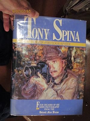 Tony Spina: Chief Photographer [inscribed & signed by Spina]