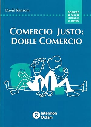 Immagine del venditore per COMERCIO JUSTO: DOBLE COMERCIO venduto da Librera Dilogo