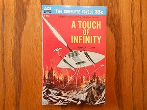 Bild des Verkufers fr The Man With Nine Lives DOS A Touch of Infinity - Ace Double zum Verkauf von Clarkean Books
