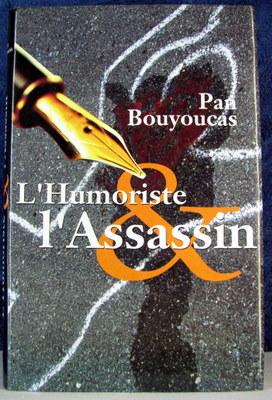 Seller image for L' Humoriste et l'Assassin for sale by Livres Norrois