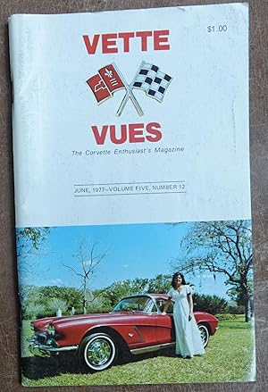 Vette Vues - June, 1977 - Volume 5, Number 12
